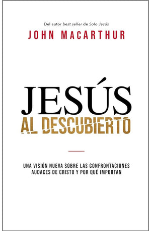 Jesús al Descubierto