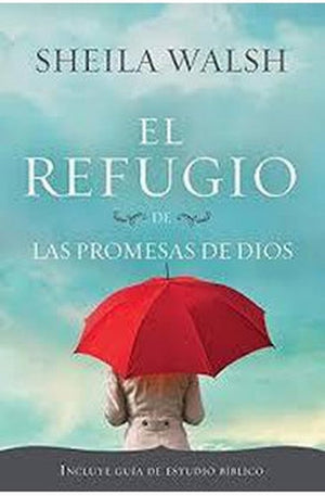 El Refugio de las Promesas de Dios