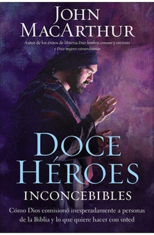 Doce Heroes Inconcebibles