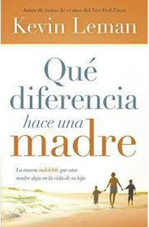 Qué Diferencia Hace una Madre