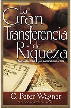 La Gran Transferencia de Riqueza