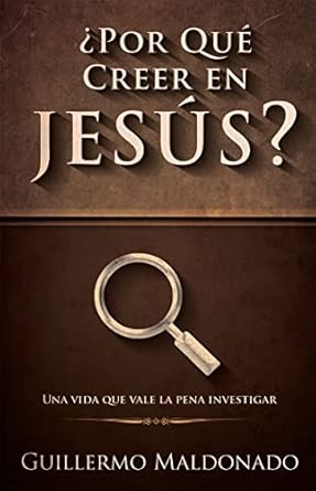 ¿Por Qué Creer en Jesús?