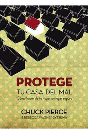 Protege Tu Casa del Mal