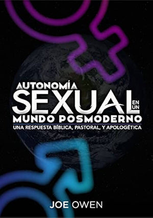 Autonomía Sexual en Un Mundo Posmoderno