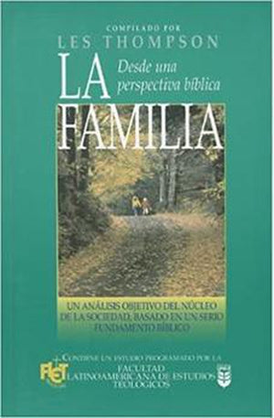 Familia Desde una Perspectiva Bíblica