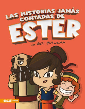 Las Historias Jamás Contadas de Estér