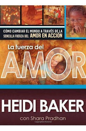 La Fuerza del Amor