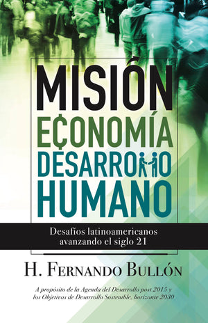 Mision, Economia y Desarollo Humano