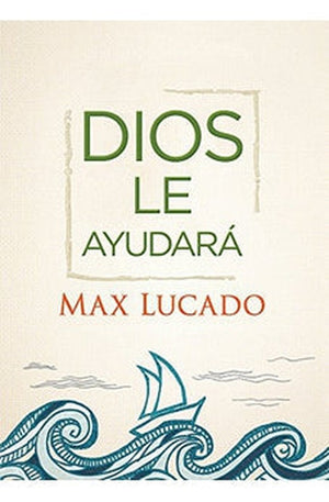 Dios Le Ayudará