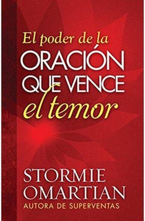 El Poder de la Oración que Vence el Temor