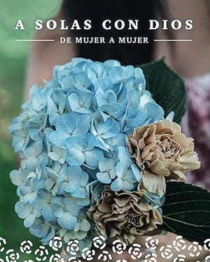 A Solas con Dios