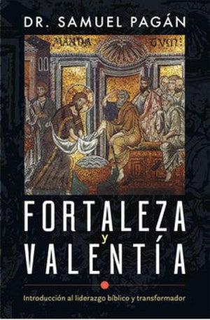 Fortaleza Y Valentía