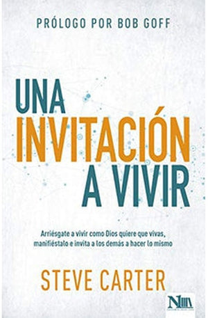 Una Invitación a Vivir