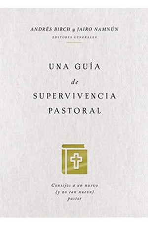 Guía de Supervivencia Pastoral Una