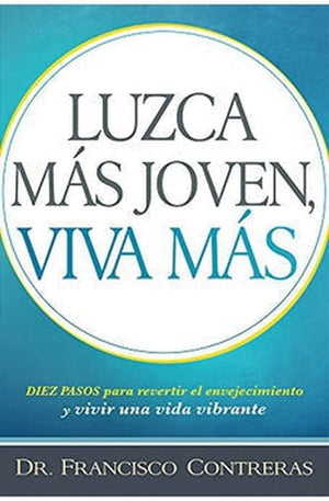 Luzca Más Joven Viva Más