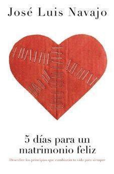 5 Días para Un Matrimonio Feliz