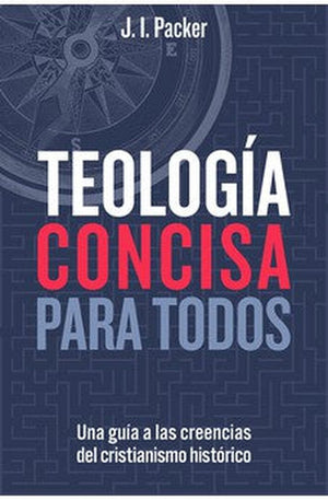 Teología Concisa para Todos