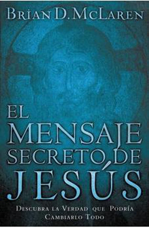 El Mensaje Secreto de Jesús