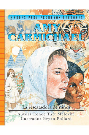 Heroes - Para Pequeños Lectores - Amy Carmichael