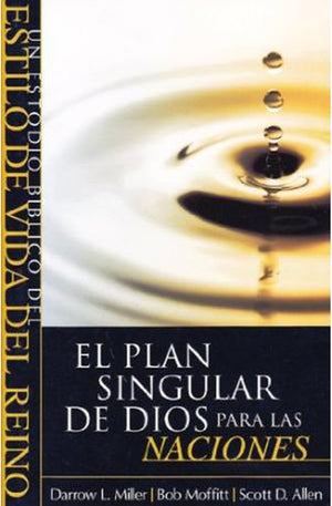 El Plan Singular de Dios para las Naciones