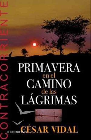 Primavera en el Camino de las Lágrimas